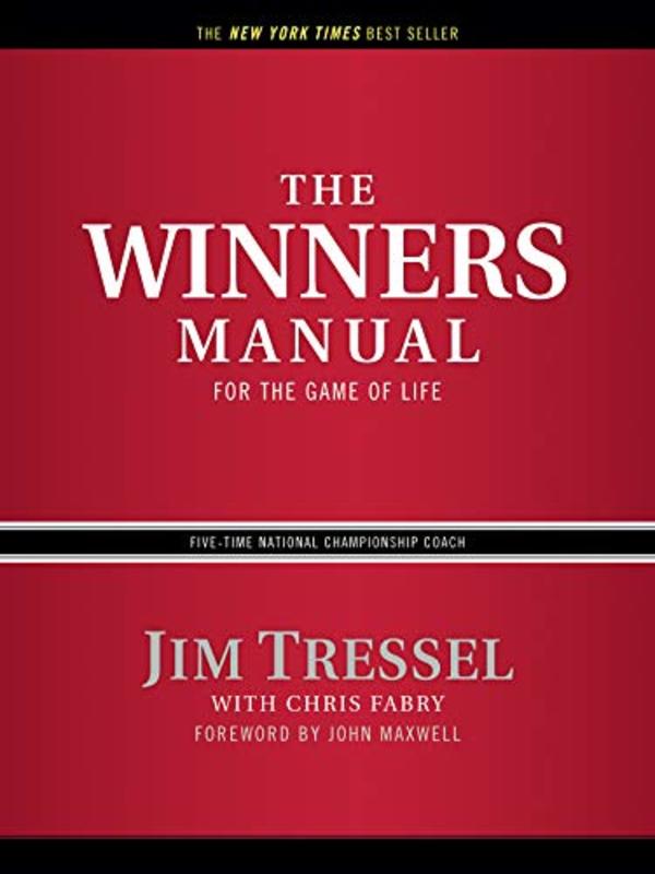 Book cover for "The Winners Manual" by Jim Tressel