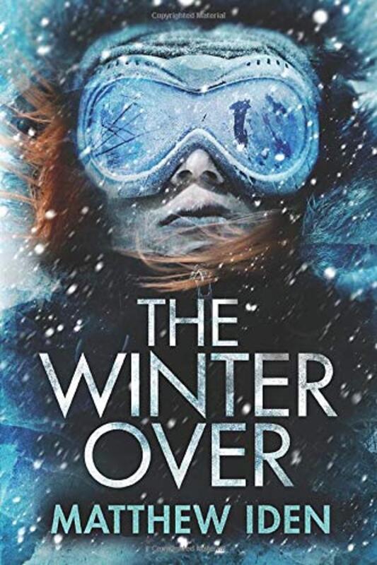 Book cover for "The Winter Over" by Matthew Iden