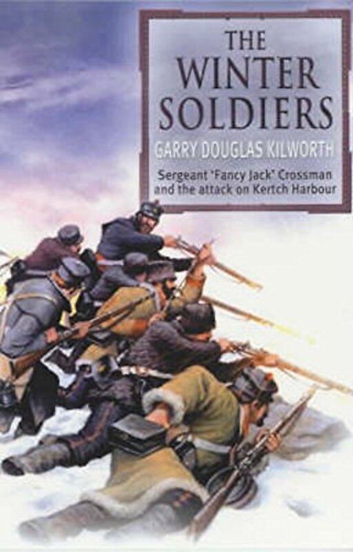 Book cover for "The Winter Soldiers" by Garry Douglas Kilworth