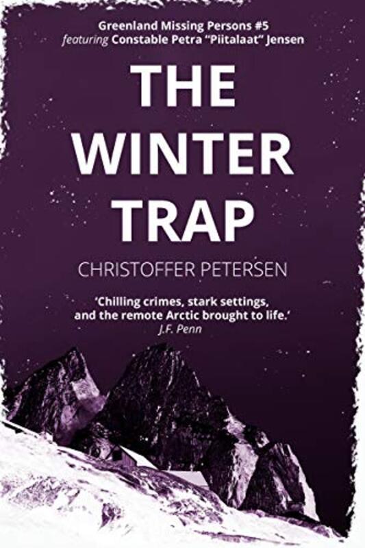 Book cover for "The Winter Trap" by Christoffer Petersen