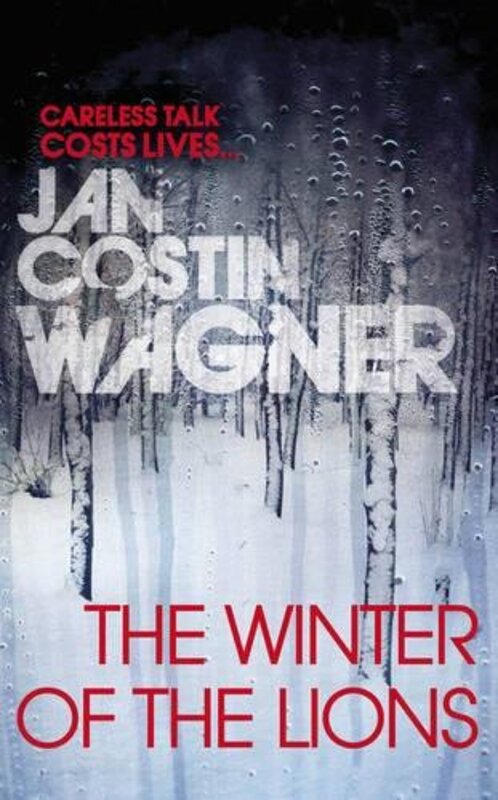 Book cover for "The Winter of the Lions" by Jan Costin Wagner