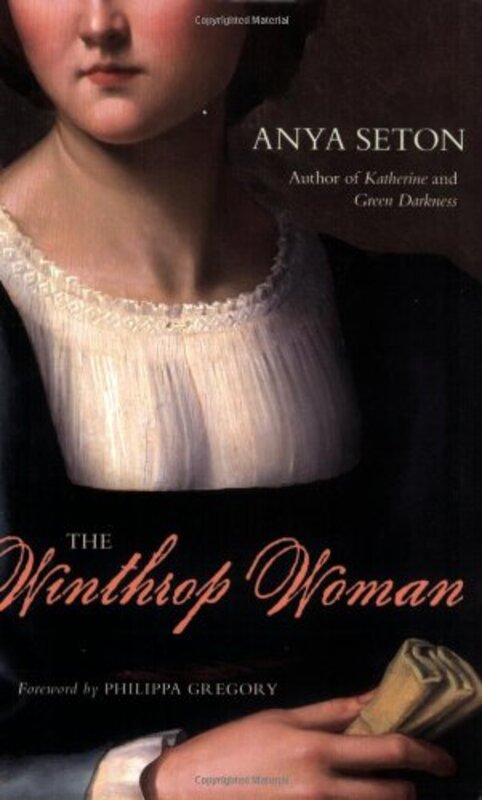 Book cover for "The Winthrop Woman" by Anya Seton