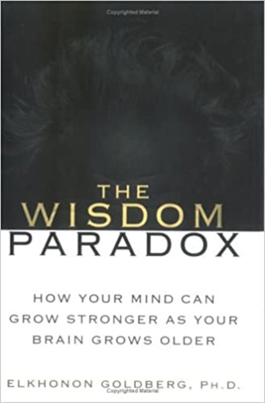 Book cover for "The Wisdom Paradox" by Elkhonon Goldberg