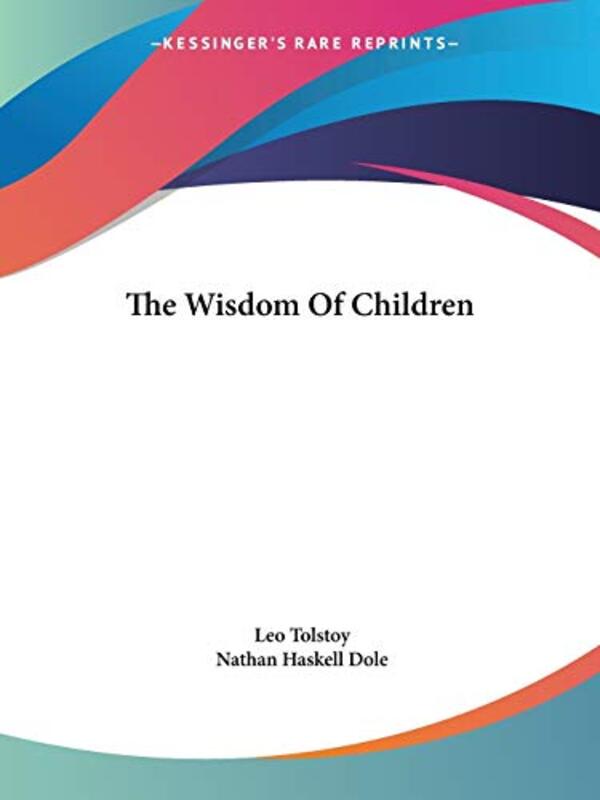 Book cover for "The Wisdom of Children" by Leo Tolstoy