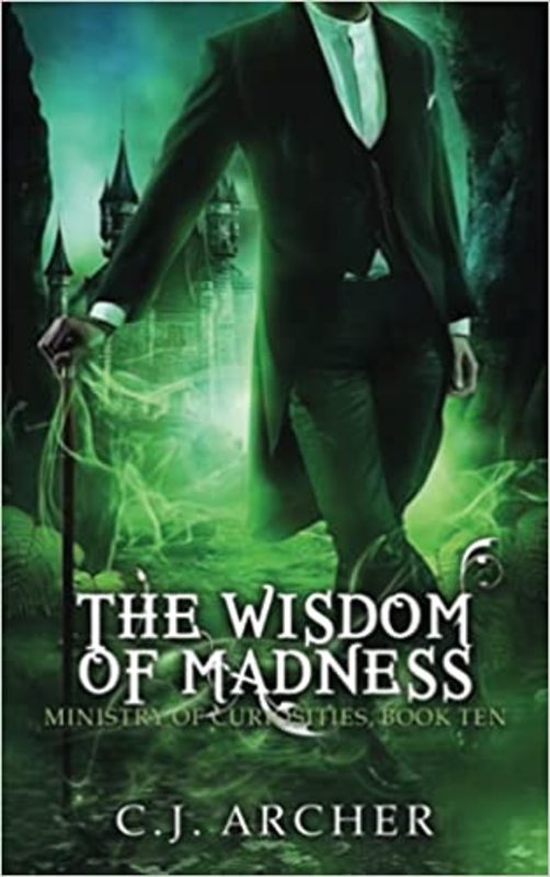 Book cover for "The Wisdom of Madness" by CJ Archer