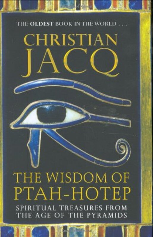 Book cover for "The Wisdom of Ptah-Hotep" by Christian Jacq