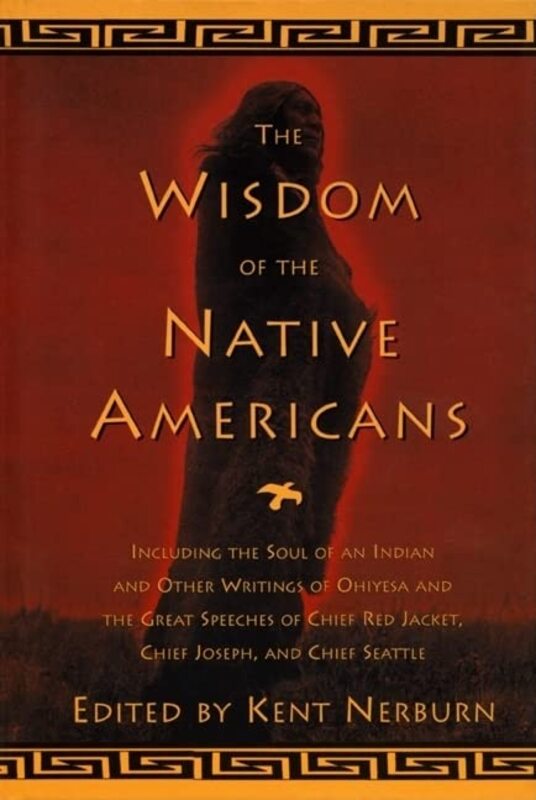 Book cover for "The Wisdom of the Native Americans" by Kent Nerburn