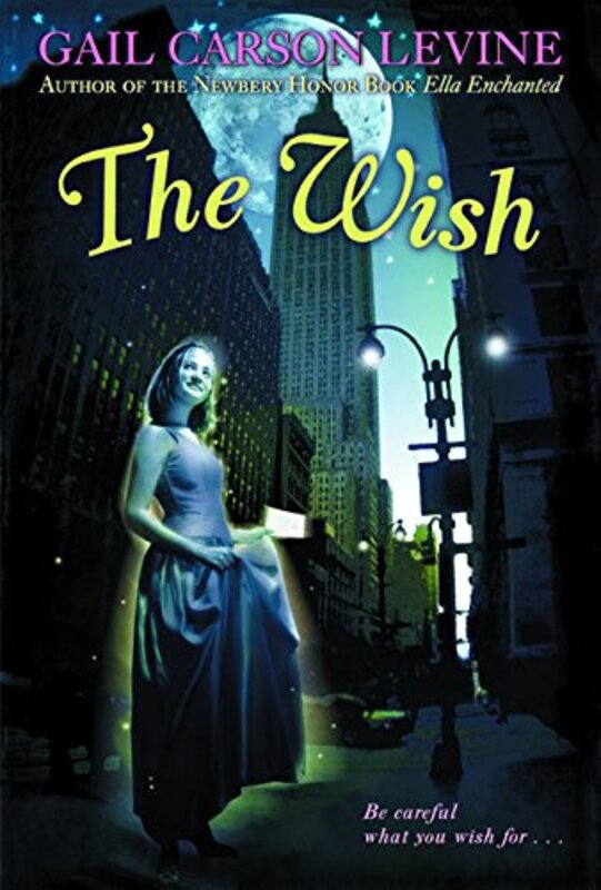 Book cover for "The Wish" by Gail Carson Levine