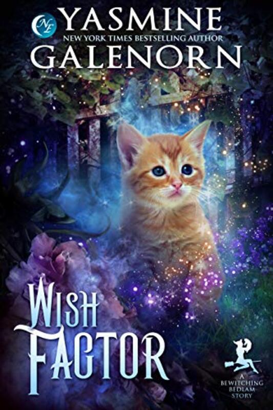 Book cover for "The Wish Factor" by Yasmine Galenorn