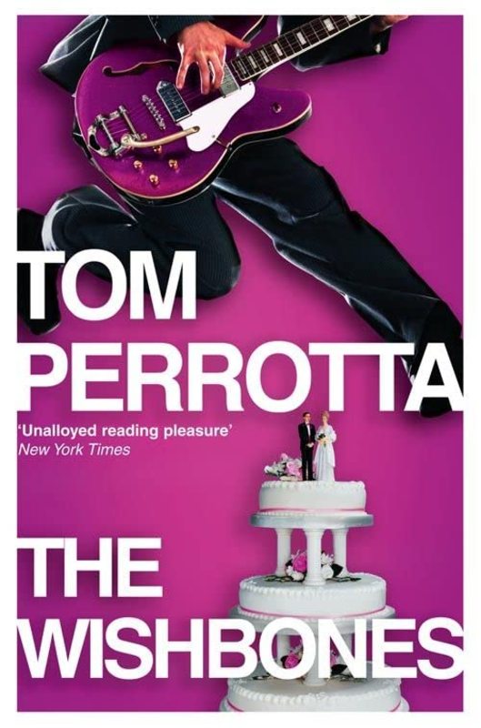 Book cover for "The Wishbones" by Tom Perrotta