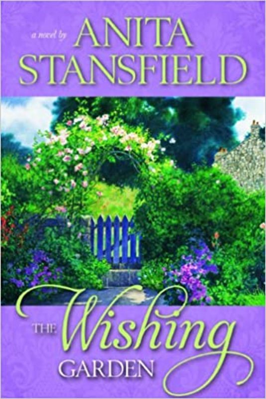 Book cover for "The Wishing Garden" by Anita Stansfield