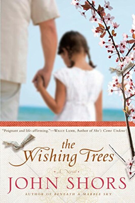 Book cover for "The Wishing Trees" by John Shors