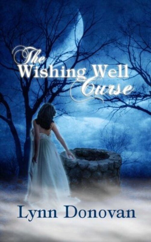 Book cover for "The Wishing Well Curse" by Lynn Donovan