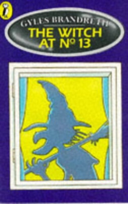 Book cover for "The Witch At No. 13" by Gyles Brandreth