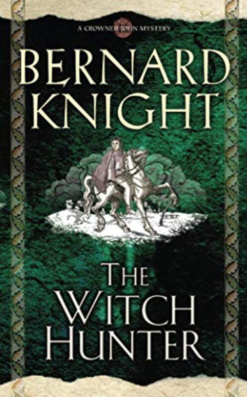 Book cover for "The Witch Hunter" by Bernard Knight