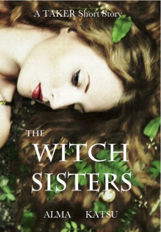 Book cover for "The Witch Sisters" by Alma Katsu