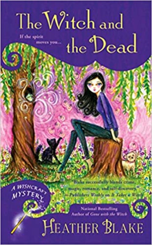 Book cover for "The Witch and the Dead" by Heather Blake