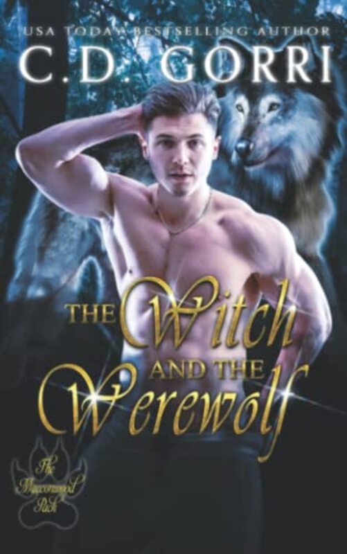 Book cover for "The Witch and the Werewolf" by CD Gorri