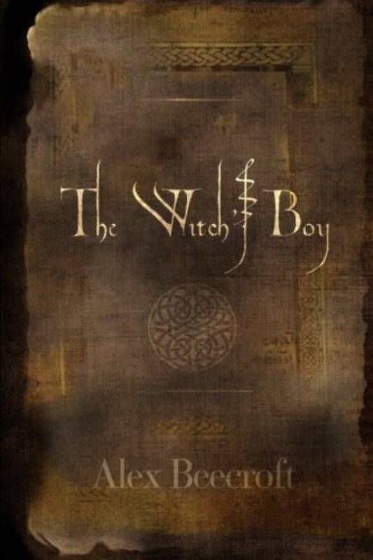 Book cover for "The Witch's Boy" by Alex Beecroft