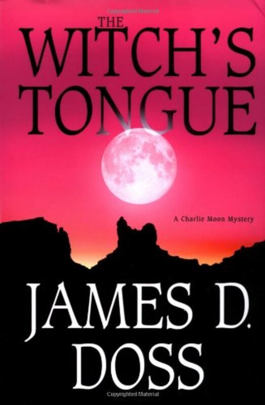 Book cover for "The Witch's Tongue" by James D Doss