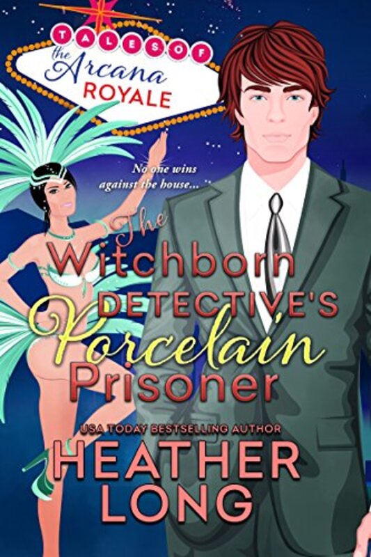 Book cover for "The Witchborn Detective's Porcelain Prisoner" by Heather Long