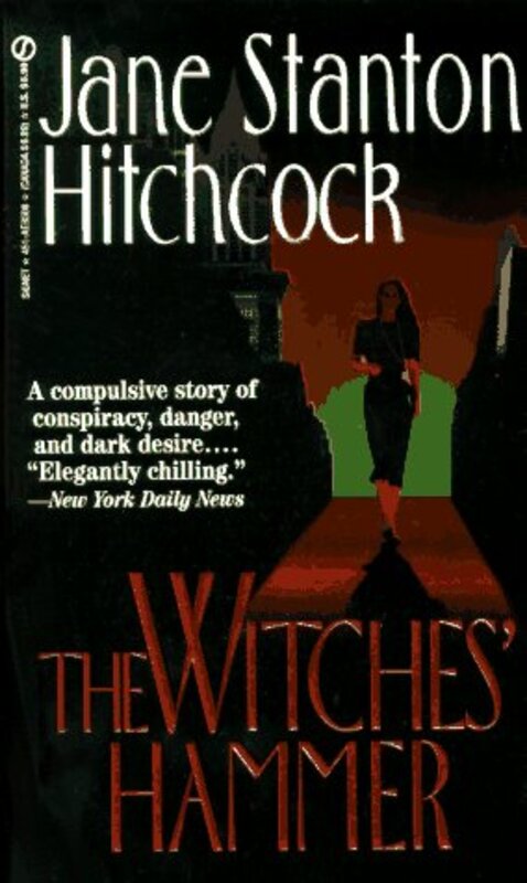 Book cover for "The Witches' Hammer" by Jane Stanton Hitchcock