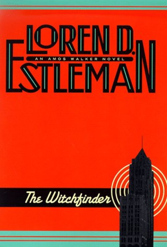 Book cover for "The Witchfinder" by Loren D Estleman