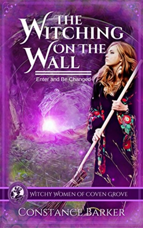 Book cover for "The Witching on the Wall" by Constance Barker