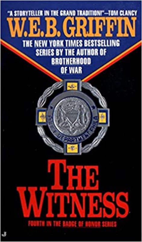 Book cover for "The Witness" by W.E.B. Griffin