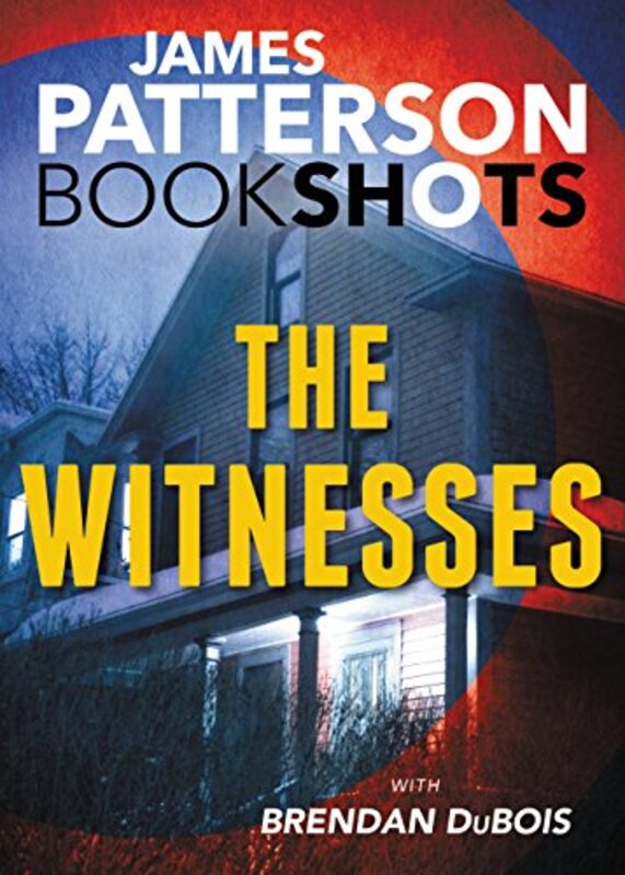 Book cover for "The Witnesses" by James Patterson