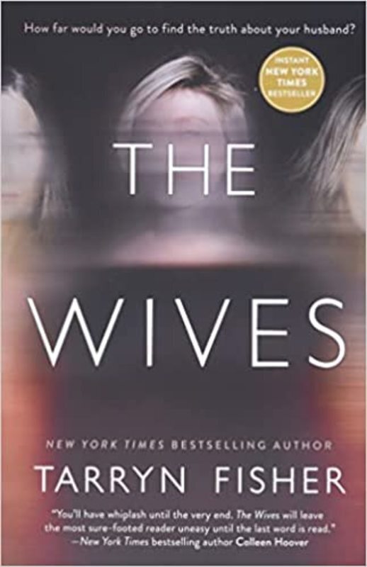 Book cover for "The Wives" by Tarryn Fisher