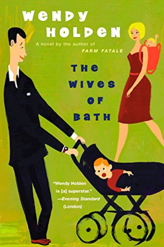 Book cover for "The Wives of Bath" by Wendy Holden