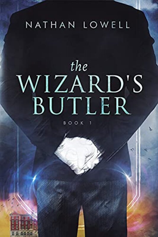 Book cover for "The Wizard's Butler" by Nathan Lowell