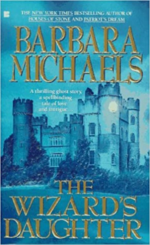 Book cover for "The Wizard's Daughter" by Barbara Michaels