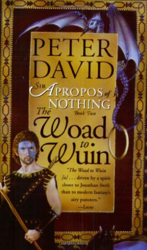 Book cover for "The Woad to Wuin" by Peter David