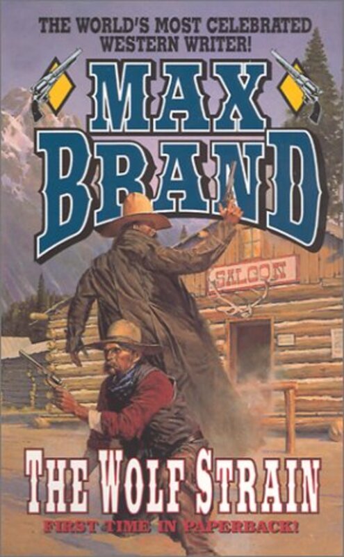 Book cover for "The Wolf Strain" by Max Brand