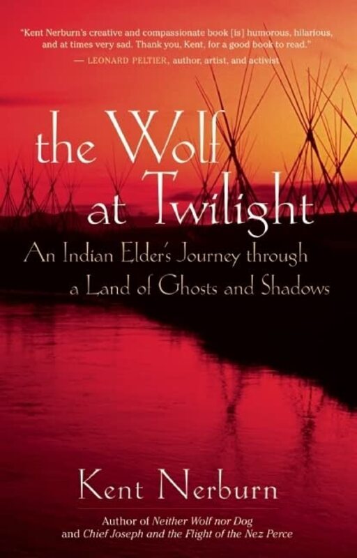 Book cover for "The Wolf at Twilight" by Kent Nerburn