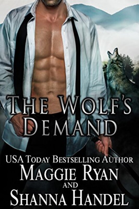 Book cover for "The Wolf's Demand" by Shanna Handel