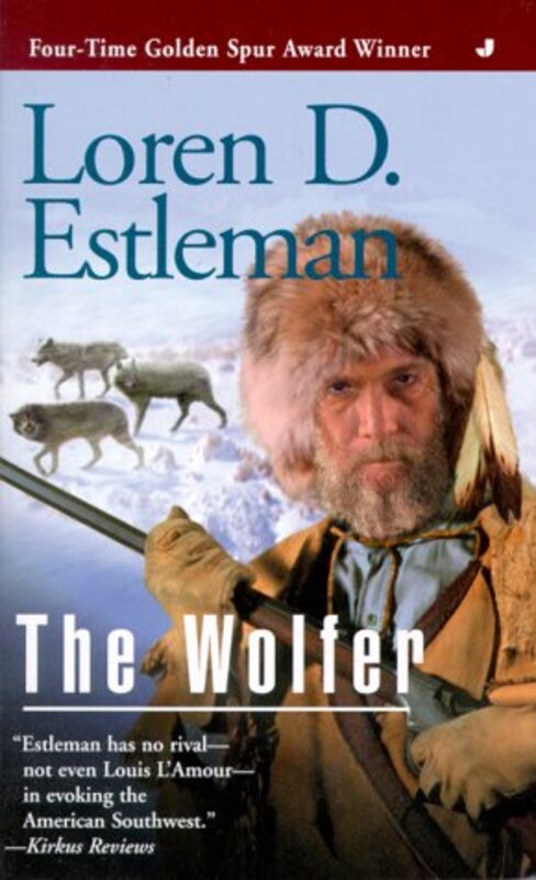 Book cover for "The Wolfer" by Loren D Estleman