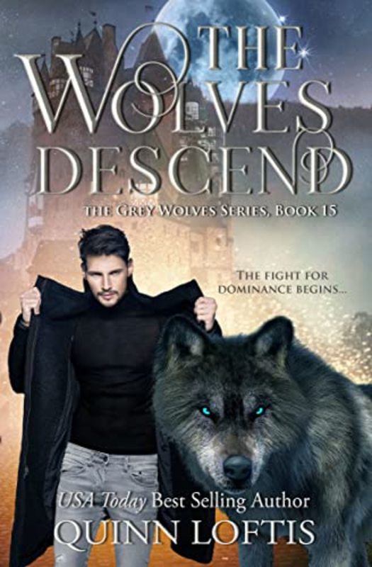 Book cover for "The Wolves Descend" by Quinn Loftis