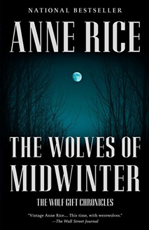 Book cover for "The Wolves of Midwinter" by Anne Rice
