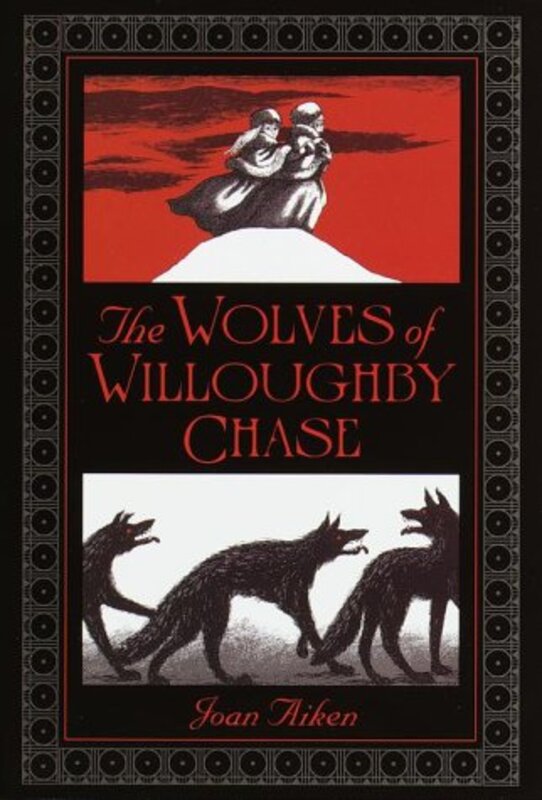 Book cover for "The Wolves of Willoughby Chase" by Joan Aiken