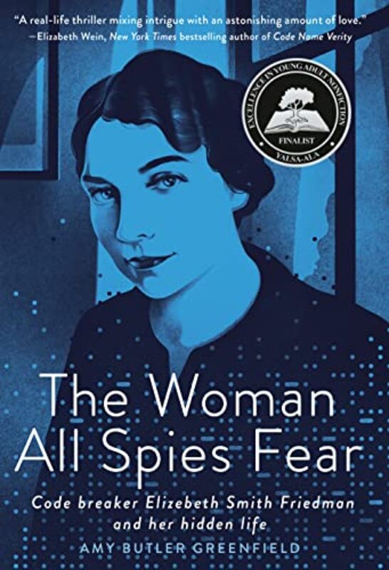 Book cover for "The Woman All Spies Fear" by Amy Butler Greenfield