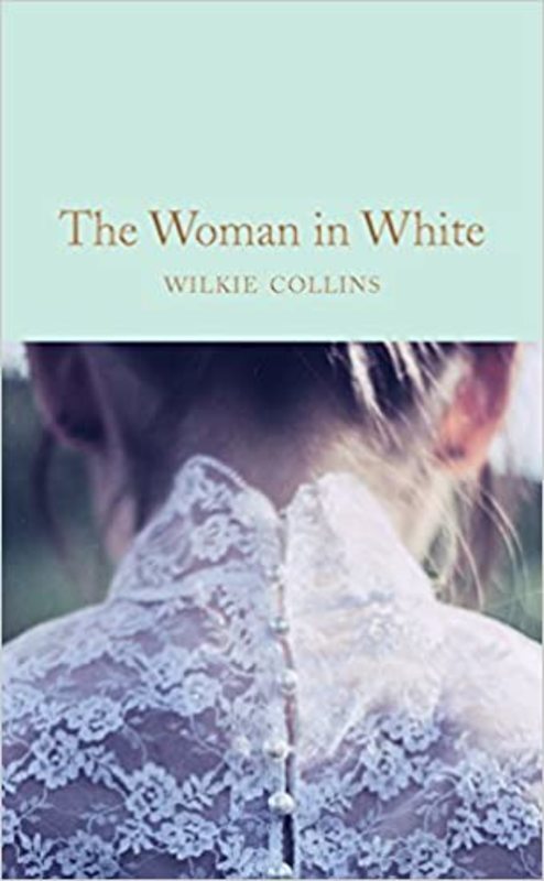 Book cover for "The Woman In White" by Wilkie Collins