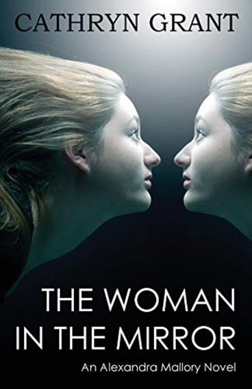 Book cover for "The Woman In the Mirror" by Cathryn Grant