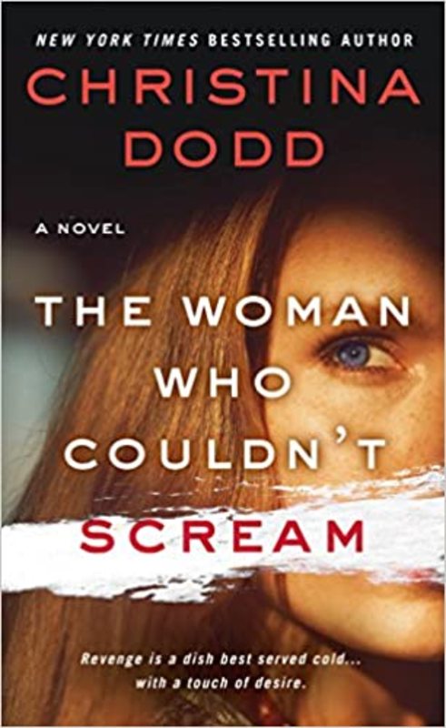 Book cover for "The Woman Who Couldn't Scream" by Christina Dodd