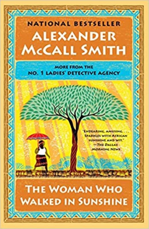 Book cover for "The Woman Who Walked in Sunshine" by Alexander McCall Smith