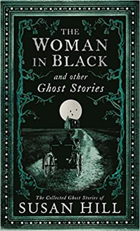Book cover for "The Woman in Black and Other Ghost Stories" by Susan Hill