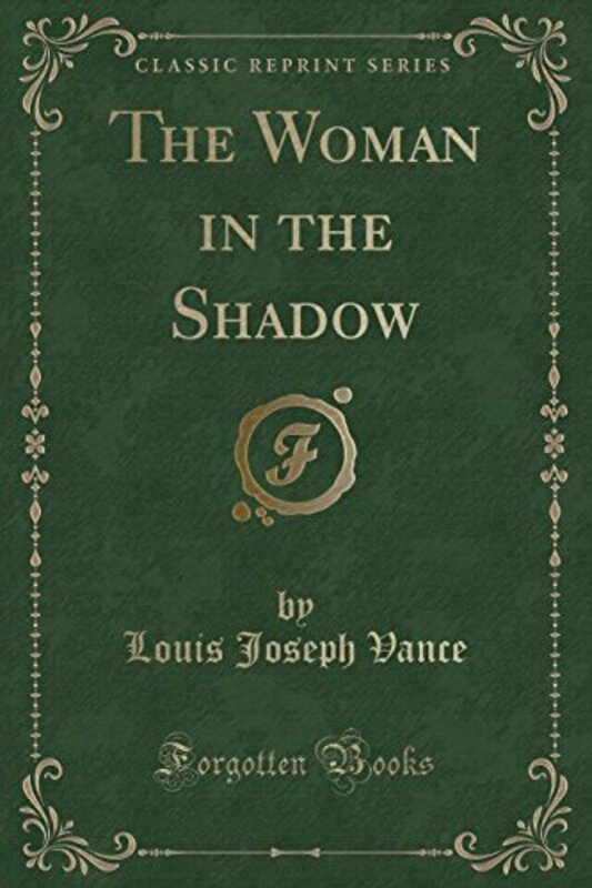 Book cover for "The Woman in the Shadow" by Louis Joseph Vance