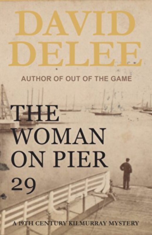 Book cover for "The Woman on Pier 29" by David DeLee